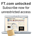 Subscribe now for unrestricted access to ft.com